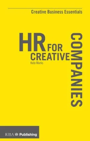 HR for Creative Companies - Creative Business Essentials